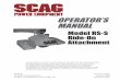 OPERATOR’S MANUAL - Scag · read the operator's manual for your mower and familiarize yourself with all of the controls before operating the machine. make sure you understand