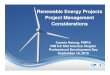 Renewable Energy Projects Project Managementkcpmichapter.org/images/downloads/...for_Renewable_Energy_Projects.pdfgeothermal, hydro, ... The World’s 10 Largest Renewable Energy Projects