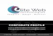 Elite Profile - ElitewebtechnologiesProfile.pdf ·  · 2017-04-24enviable & proven track-record engaged in providing application development services, ... development services to