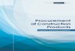 3URFXUHPHQW RI &RQVWUXFWLRQ 3URGXFWV · 4 | Procurement of Construction Products $FNQRZOHGJHPHQWV This Guide was developed by the Construction Product Quality Working Group (CPQWG),