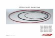 Wire ball bearing - brg-catalogues.com€¦ · Seal profile 1 Index. 30 Printings ... KMF wire ball bearing units can be easily designed according to the customer´s design ... See