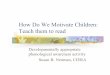 How Do We Motivate Children: Teach them to read - ciera.org · How Do We Motivate Children: Teach them to read ... n Oral cloze n Language for language sake ... test.ppt Author: cieraPublished