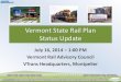 Vermont State Rail Plan Status Updatevtrans.vermont.gov/sites/aot/files/rail/VT SRP Presentation to VRAC... · Vermont State Rail Plan Status Update July 16, 2014 – 1:00 PM Vermont