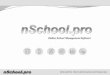 Online School Management Software · nSchool is an online school management software, which ... Manual Attendance. ... Android mobile app
