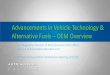 Advancements in Vehicle Technology & Alternative … in Vehicle Technology & Alternative Fuels – OEM Overview Curt Augustine, Director of Policy & Government Affairs, Alliance of