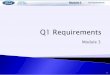 Q1 Requirements - User 3 Q1 Requirements ... APQP Launch Performance, ... Q1 2nd Edition included all commodities at the site in Q1 attainment PPM scoring. Q1