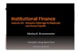 Institutional Finance - Home | Princeton Universitymarkus/teaching/Eco467/03Lecture/03...Institutional Finance Lecture 10: Dynamic Arbitrage to Replicate non‐linear Payoffs Markus
