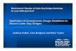 Andreas Felber, Don Bergman and Peter Taylor · Application of Aerodynamic Design Guidelines to Recent Cable Stay Bridges Wind Induced Vibration of Cable Stay Bridges Workshop St