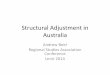 Structural Adjustment in Australia - The University of … Adjustment in Australia Andrew Beer Regional Studies Association Conference Izmir 2014 Agenda •The findings •Re-thinking