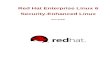 Security-Enhanced Linux - User Guide - Oracle  Linux iv 6.2. Confining New Linux Users: ... Security and Virtualization ... The Red Hat Enterprise Linux 6 SELinux User Guide is