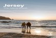 the Island Break. - Visit Jersey - Official Website · Explore Jersey and find your perfect island break. 2 3. ... St. Saviour One of the eastern parishes, ... side stay comes with