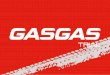 TRIAL - Gas Gasgasgas.com/uploads/Gasgas Trial 2018 ENG.pdfhas produced a long list of victories in the world of Trial, Enduro and Raids. ... CLUTCH HYDRAULIC SYSTEM BY DIAPHRAGM GG