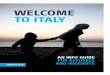 WELCOME TO ITALYw2eu.info/tl_files/doc/Italy/Guide Italy 2016 EN small.pdf · network "Welcome to Europe", ... 2.3 You arrived by sea from Greece 2.4 You arrived from another European