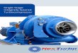 Single Stage Integrally Geared Turbocompressor - Next …next-turbo.com/launch/datasheets/Brochure_booklet_en.pdf · NTT was founded with the belief that robust integrally geared