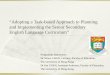 “Adopting a Task-based Approach to Planning and ... · “Adopting a Task-based Approach to Planning and Implementing the Senior Secondary English Language Curriculum ... teaching