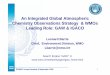 An Integrated Global Atmospheric Chemistry … Annual Seminar 5 September 2005 1 An Integrated Global Atmospheric Chemistry Observations Strategy & WMOs Leading Role: GAW & IGACO Leonard