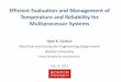 Efficient Evaluation and Management of Temperature and ... · Temperature and Reliability for Multiprocessor Systems ... Scheduling Manager Performance and / or Temperature Info DVFS