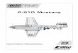 41187.1 P-51D Mustang manual - Horizon Hobby Mustang Instruction Manual / Bedienungsanleitung Manuel d’utilisation / Manuale di Istruzioni EN As the user of this product, you are