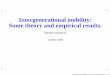 Intergenerational mobility: Some theory and empirical …leonardo3.dse.univr.it/it/documents/it4/SlidesValentinoDardanoni.pdfPhilippines 1968, Poland 1972 and Spain 1975. In ... (NCDS),
