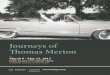 Journeys of Thomas Merton - Pitts Theology Librarypitts.emory.edu/exhibits/exhibitcatalogs/MertonExhibitCatalog... · The Journeys of Thomas Merton ... Disputed questions. New York: