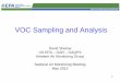 VOC Sampling and Analysis - US EPA · VOC Sampling and Analysis 1 David Shelow US EPA – OAR – OAQPS Ambient Air Monitoring Group National Air Monitoring Meeting May 2012