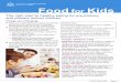 Food for Kids - WA Health · FOOD FOR KIDS page 1 The ... marketing to children play a big part in ... Plan to have meals together without