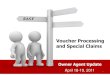 Voucher Processing and Special Claims - MAHMA Voucher Presentation 4-15-11.pdf14 HOH Previous Data Fields: ... Misc Acct Request (a positive number) ... Chapter 8, Paragraph 20 •MAT