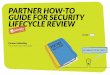 PARTNER HOW-TO GUIDE FOR SECURITY …media.gswi.westcon.com/media//palo-alto-networks-emea-how-to-guide.pdfPARTNER HOW-TO GUIDE FOR SECURITY LIFECYCLE REVIEW Partner Marketing from