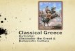 Classical Greece - Mr. Knutson's History - Home€¦ · PPT file · Web view · 2015-05-20Describe the legacy of Alexander the Great and how Hellenistic Culture affected Greece