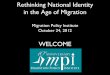 in the Age of Migration - migrationpolicy.org · in the Age of Migration Migration Policy Institute ... - More Police - Less Political ... Against Corruption 