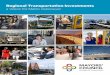 Regional Transportation Investments - TransLink TRANSPORTATION INVESTMENTS I In February 2014, the Minister of Transportation and Infrastructure asked the Metro Vancouver Mayors’