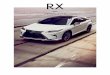 Brochure for 2018 Lexus RX & RXh Hybrid 2018 RX 450h boasts Lexus Hybrid Drive with an Atkinson-cycle V6 engine, 308 total system horsepower,1 30-MPG combined estimate, 2 Intelligent