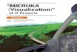 “MIERUKA Visualization - ipa.go.jp€œMIERUKA (Visualization) ... same time, there is an increasing need for information system reliability and safety. Meanwhile, the situations