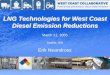 LNG Technologies for West Coast Diesel Emission Reductions · LNG Technologies for West Coast Diesel Emission Reductions ... • Albertsons ... standards, meeting, agenda, presentations,