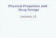 Physical Properties and Drug Design - LCBIM | EPFL · Physical Properties and Drug Design Introduction Ionisation Lipophilicity Hydrogen bonding Molecular size