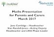 Maths Presentation for Parents and Carers March 2017€¦ ·  · 2018-04-23Maths Presentation for Parents and Carers ... Our approach encourages teachers to vary the apparatus the