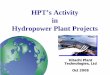 HPT’s Activity in Hydropower Plant Hydro Power Presentation... · PDF fileHitachi Plant Technologies 29 Tocoma Hydropower project ... Pre-engineering Service Advanced Project Management