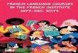 FRENCH LANGUAGE COURSES IN THE FRENCH …LANG TEST 24 FRENCH LANGUAGE IN ... supplemented, based on the wishes of students. ... French language level: starting from B2.1 …