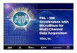 FSL - SW Acceleration with MicroBlaze for Multi-Channel ... · FSL - SW Acceleration with MicroBlaze for Multi-Channel Data Acquisition Xilinx, Inc