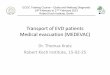Transport of EVD patients Medical evacuation (MEDEVAC) ·  · 2015-06-24Transport of EVD patients Medical evacuation (MEDEVAC) Dr. Thomas Kratz Robert Koch Institute, ... (Barrier