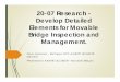 20-07 Research - Develop Detailed Elements for Movable ... · Comments Some state agencies desire more detailed elements that will allow more advanced management of their movable