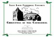 Welcomed By - Cathedral Concerts | Great Music in a Great ... · Welcomed By ChriStmaS at the CathedraL Friday, ... What sweeter music can we bring Than a carol, ... arr. John Rutter