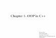 Chapter 1- OOP in C++alphaceit.weebly.com/uploads/7/2/1/0/72109517/chapter_1-_oop_in_c... · Chapter 1- OOP in C++ Prepared By: Prof.Sanekt Shah Assistant Professor Alpha College
