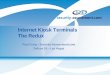 Internet Kiosk Terminals : The Redux - Security Assessment · Internet Kiosk Terminals : The Redux Defcon, DEF CON, Hacker,Security Conference, Presentations,Technology,Phreaking,Lockpicking,Hackers,Infosec,Hardware