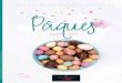 EASTER-2017 - patiswiss.com · recipes which time has turned into classics. VALRHONA, PARTENAIRE ... * Contact your Valrhona sales representative to ﬁ nd out what is available in