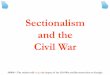 Sectionalism and the Civil War – The student will analyze the impact of the Civil War and Reconstruction on Georgia. Sectionalism and the Civil War The United States Drifts Apart: