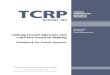 TCRP Report 182 – Linking Transit Agencies and Land … Transit Agencies and Land Use Decision Making Guidebook for Transit Agencies TCRP REPORT 182 TRANSIT COOPERATIVE …