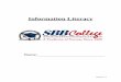 Information Literacy - Santa Barbara Business College  Scale for Information Literacy Project: ... Libraries Information Literacy Advisory Committee's gateway to 
