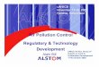 Air Pollution Control Regulatory & Technology Development · Air Pollution Control Regulatory & Technology Development UN-ECE November 17-18, 2003 Geneva, Switzerland Alain Bill UNECE