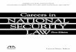 Careersin NATIONAL SECURITY LAW - American … NATIONAL SECURITY LAW FirstEdition LaurenBean,Editor NationSecurity_titlepage:NationSecurity_title pg 7/22/08 2:05 PM Page 1. This publication